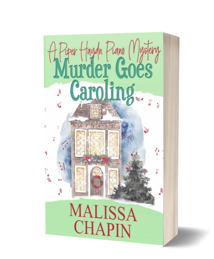 Murder Goes Caroling Piper Haydn Piano Cozy Mystery Small Town Female Sleuth Malissa Chapin