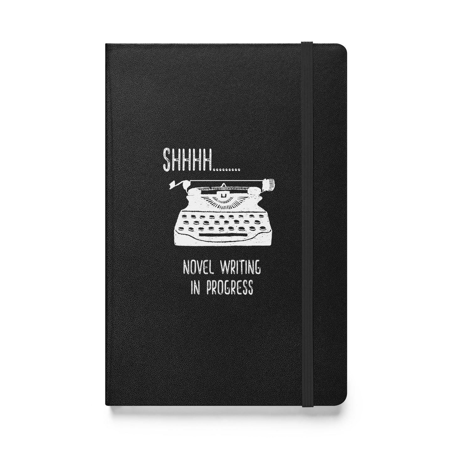 Shh Novel Writing in progress black blank journal