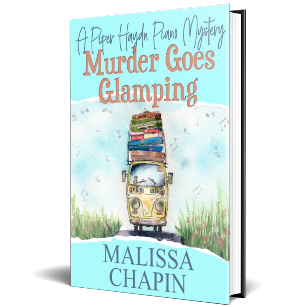 Murder Goes Glamping: A Piper Haydn Piano Mystery: A Small Town Amateur Sleuth Cozy Mystery  Book 2 Malissa Chapin Small Town Wisconsin story twisty mystery quirky sidekick woman detective