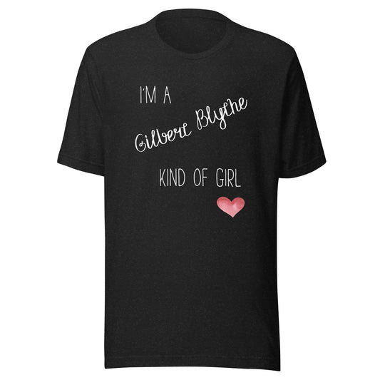 I'm A Gilbert Blythe Kind Of Girl Anne Shirley Green Gables Book Lover Short-Sleeve Unisex T-Shirt Tee