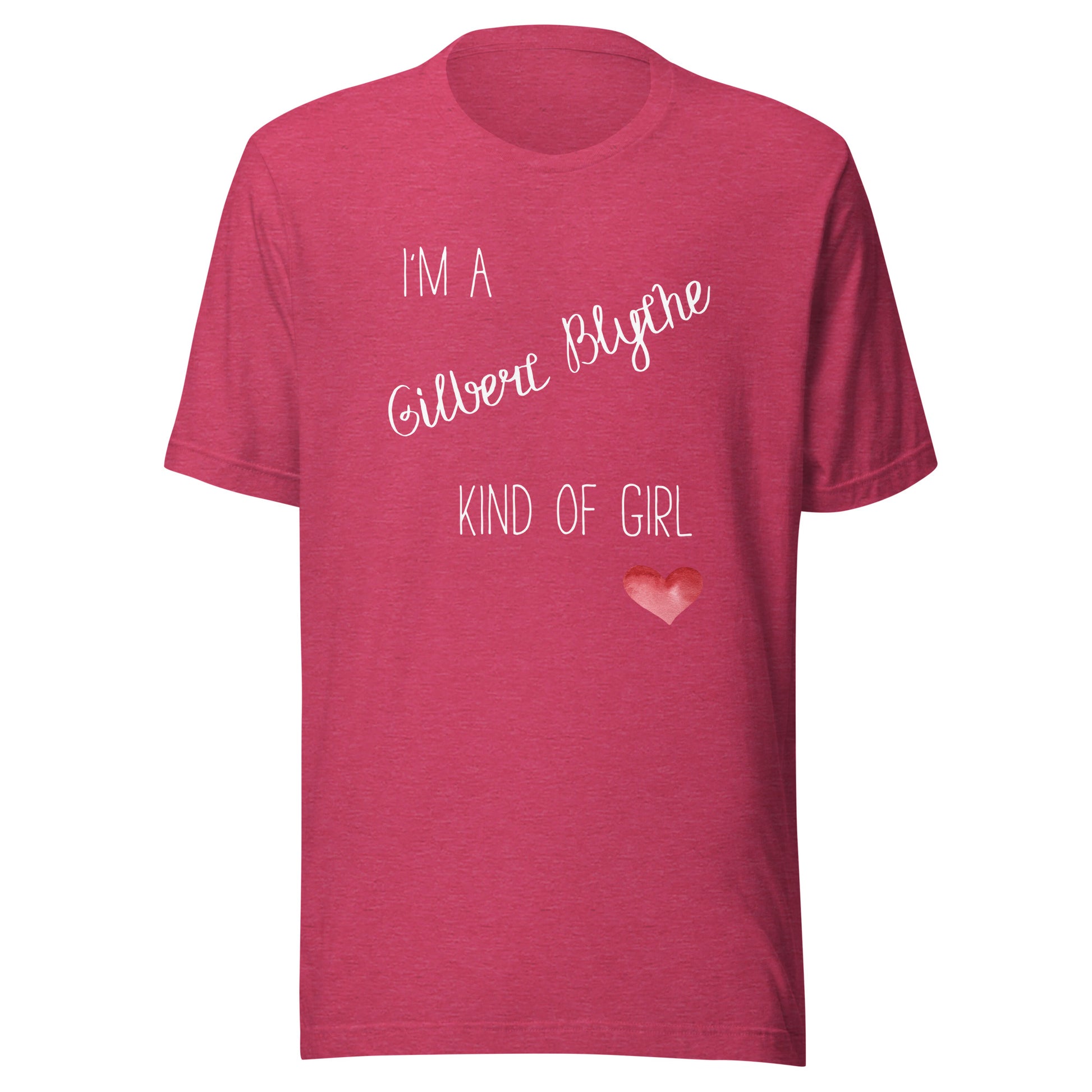 I'm A Gilbert Blythe Kind Of Girl Anne Shirley Green Gables Book Lover Short-Sleeve Unisex T-Shirt Tee