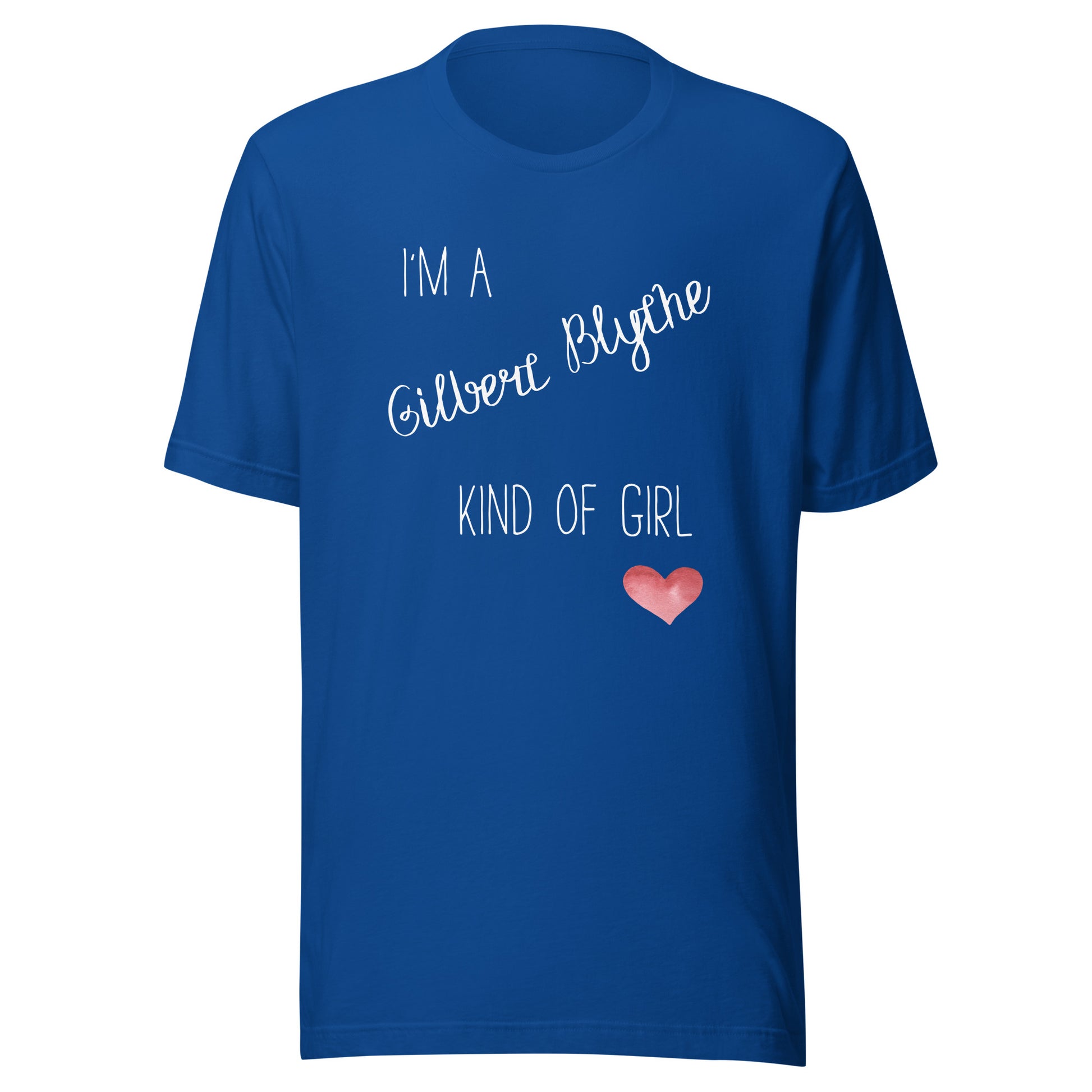 I'm A Gilbert Blythe Kind Of Girl Anne Shirley Green Gables Book Lover Short-Sleeve Unisex T-Shirt Tee